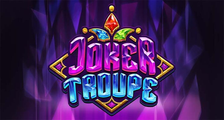 Joker Troupe Slots