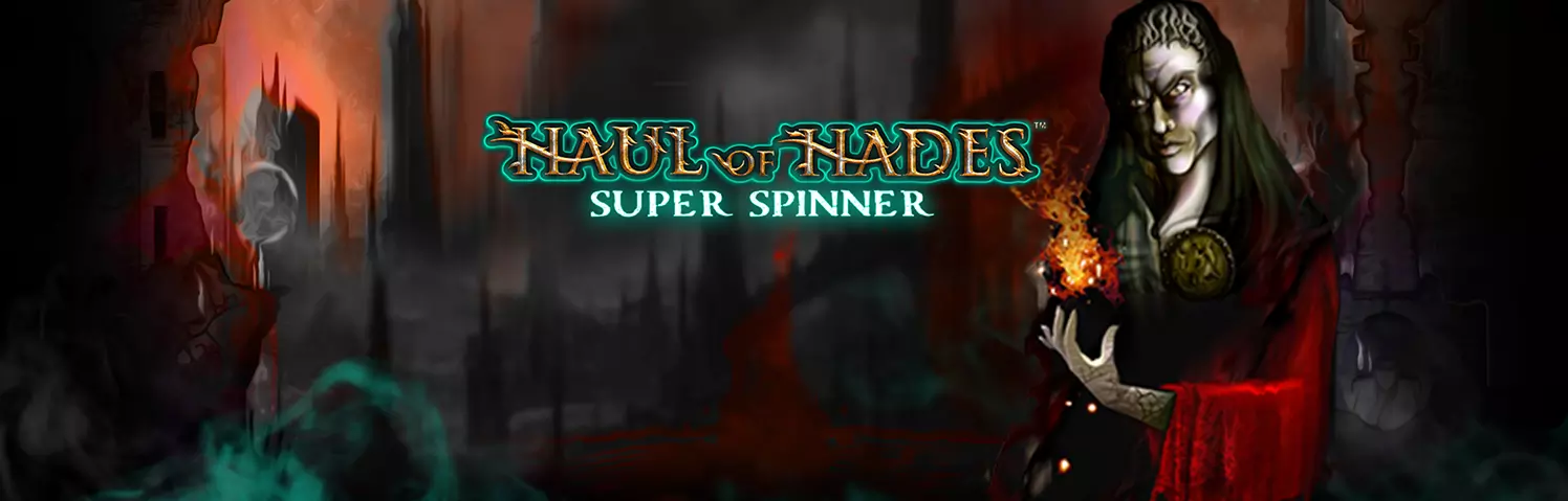 Haul of Hades - Super Spinner Slots